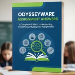 Odysseyware Assignment Answers: A Complete Guide to Understanding and Solving Odysseyware Assignments